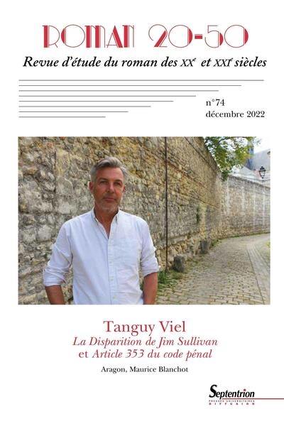 Roman 20-50, n° 74. Tanguy Viel : La disparition de Jim Sullivan et Article 353 du Code pénal