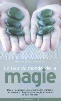 Le tour du monde de la magie