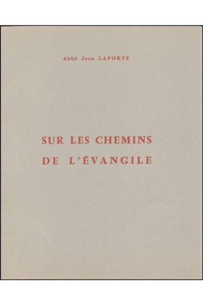 Sur les chemins de l'Evangile