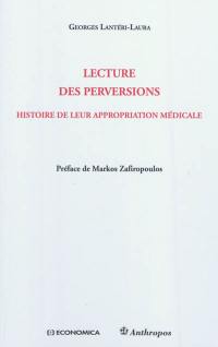 Lecture des perversions : histoire de leur appropriation médicale