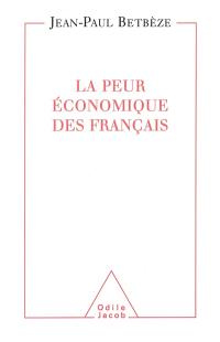 La peur économique des Français : soigner la France écophobe