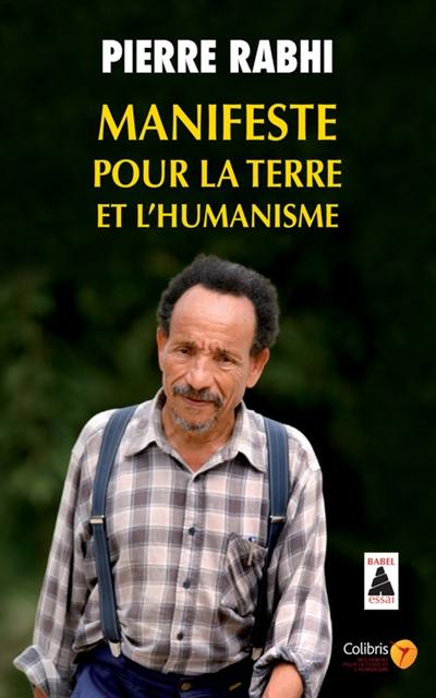 Manifeste pour la Terre et l'humanisme : pour une insurrection des consciences