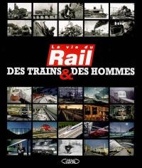 Des trains et des hommes