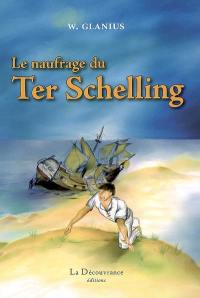 Le naufrage du Ter Schelling