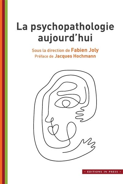 La psychopathologie aujourd'hui : colloque Imaginaire du CEP de Bourgogne