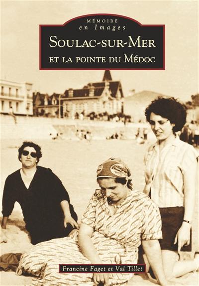 Soulac-sur-Mer et la pointe du Médoc