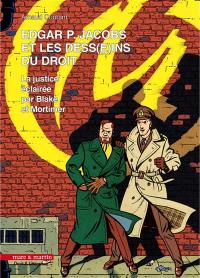 Edgar P. Jacobs et les dess(e)ins du droit : la justice éclairée par Blake et Mortimer