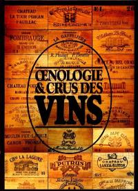 Oenologie et crus des vins