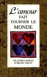 L'amour fait tourner le monde