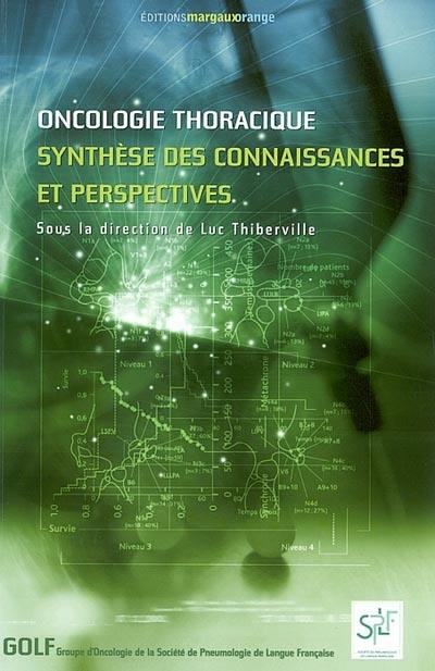 Oncologie thoracique : synthèse des connaissances et perspectives