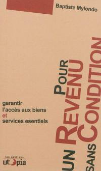 Pour un revenu sans conditions : garantir l'accès aux biens et services essentiels