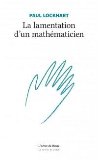 La lamentation d'un mathématicien