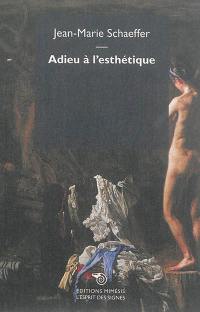 Adieu à l'esthétique