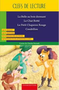 La belle au bois dormant. Le chat botté. Le Petit Chaperon rouge