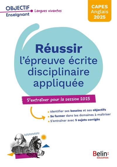 Réussir l'épreuve écrite disciplinaire appliquée : Capes anglais 2025