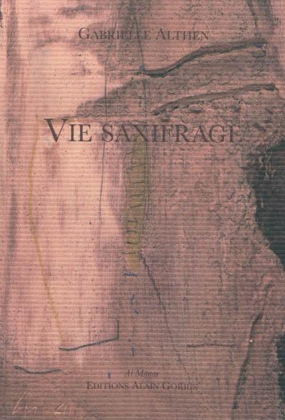 Vie saxifrage