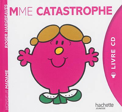 Mme Catastrophe : livre CD