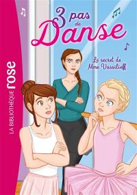 3 pas de danse. Vol. 7. Le secret de Mme Vassilieff