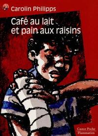 Café au lait et pain aux raisins