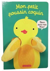 Mon petit poussin coquin