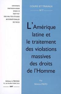 L'Amérique latine et le traitement des violations massives des droits de l'homme