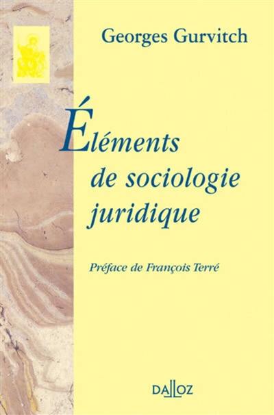 Eléments de sociologie juridique