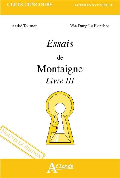 Essais de Michel de Montaigne : livre III