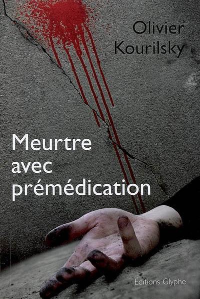 Meurtre avec prémédication