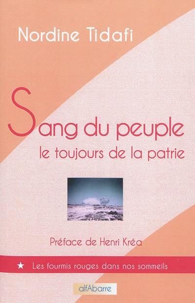 Sang du peuple : le toujours de la patrie