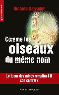 Comme les oiseaux du même nom