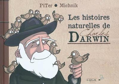 Les histoires naturelles de Charles Darwin