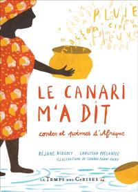 Le canari m'a dit : contes et poèmes d'Afrique