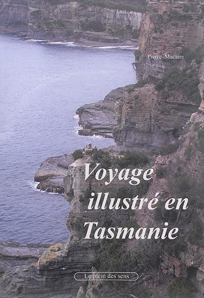 Voyage illustré en Tasmanie