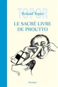 Le Sacré livre de Proutto. Sacré Jean-Paul