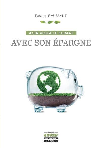 Agir pour le climat avec son épargne