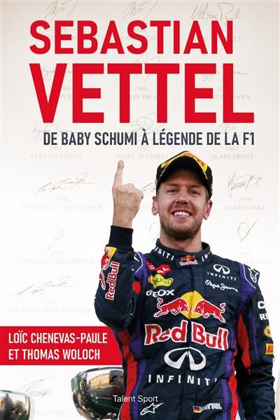 Sebastian Vettel : de Baby Schumi à légende de la F1