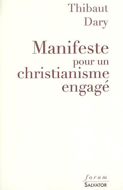 Manifeste pour un christianisme engagé