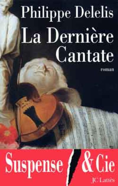 La dernière cantate