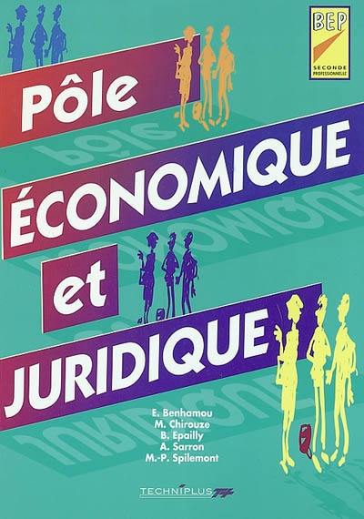 Pôle économique et juridique, BEP seconde professionnelle, toutes sections tertiaires