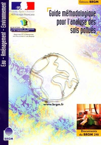 Guide méthodologique pour l'analyse des sols pollués