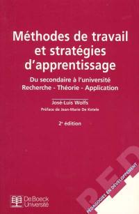 Méthodes de travail et stratégies d'apprentissage : du secondaire à l'université : recherche, théorie, application