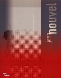 Jean Nouvel : exposition, Paris, Centre Georges Pompidou, 28 nov. 2001-4 mars 2002