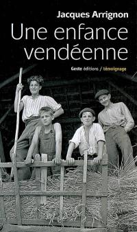 Une enfance vendéenne