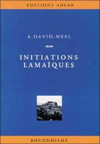 Initiations lamaïques : des théories, des pratiques, des hommes