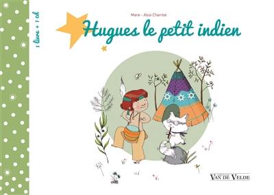 Hugues le petit Indien