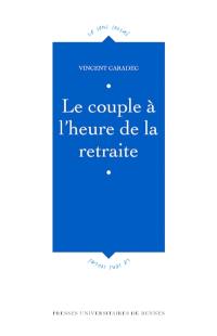 Le couple à l'heure de la retraite