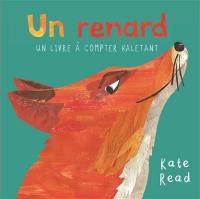 Un renard : un livre à compter haletant