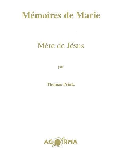 Mémoires de Marie, mère de Jésus