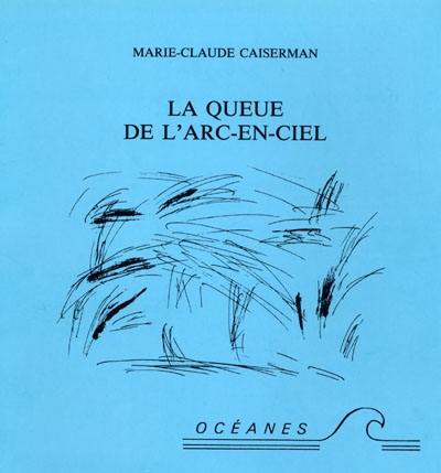 La queue de l'arc-en-ciel