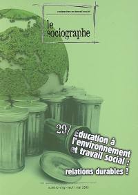 L'éducation à l'environnement et le travail social : relations durables ?